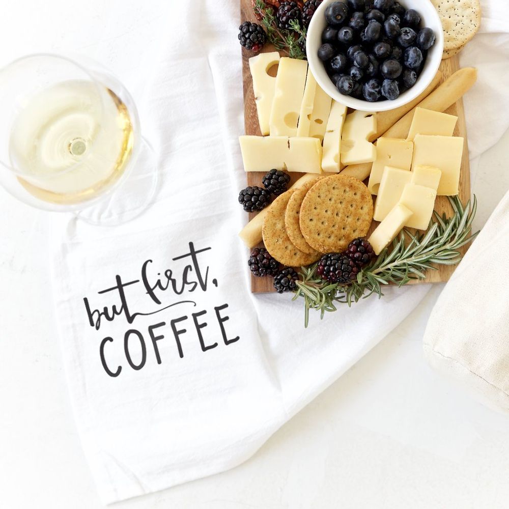 But First, Coffee  Kitchen Tea Towel